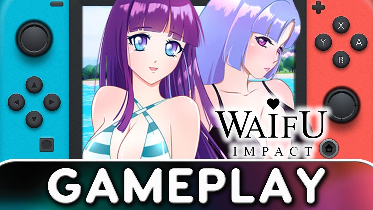 Waifu Impact | Nintendo Switch Gameplay - YouTube